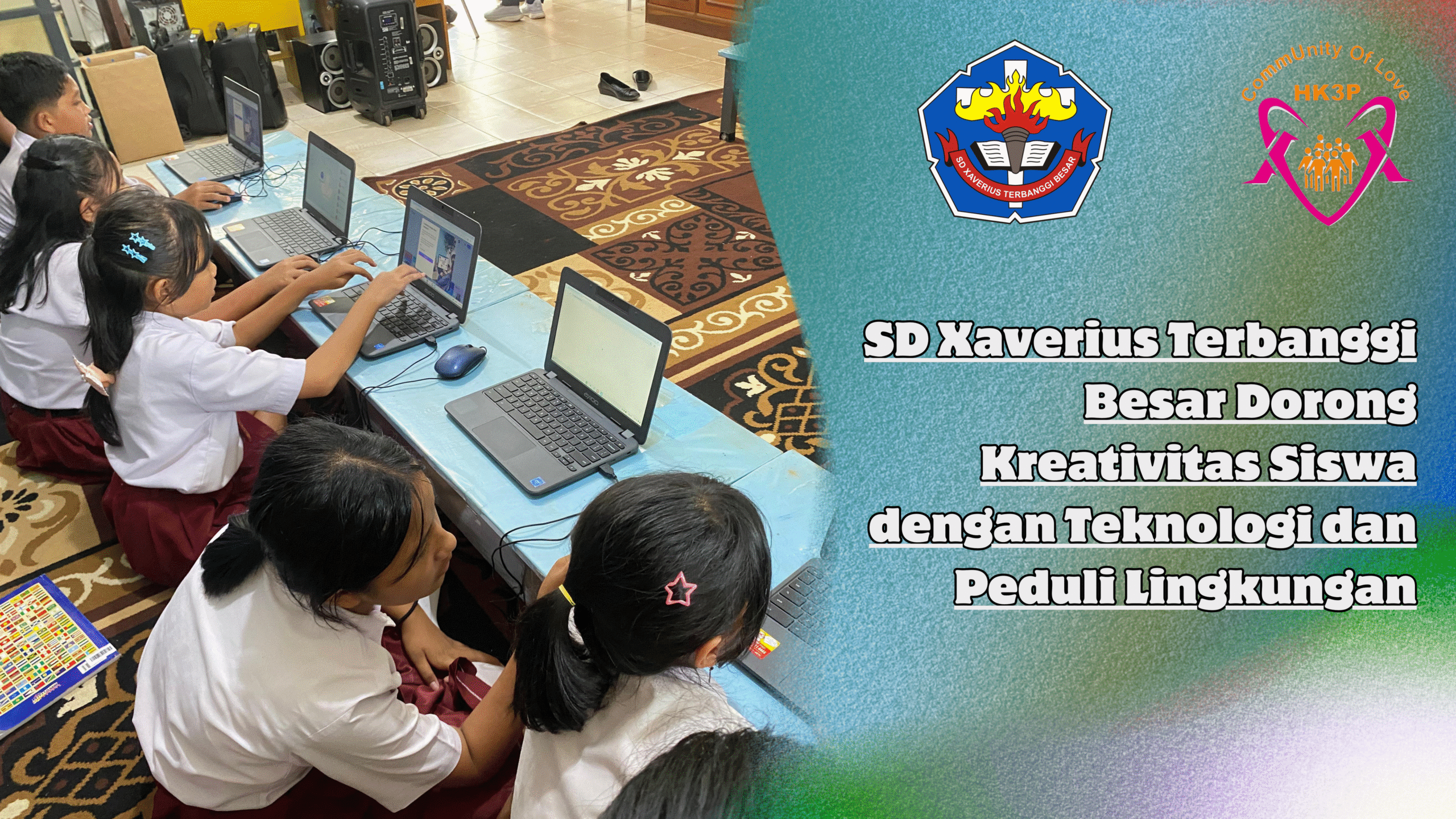 SD Xaverius Terbanggi Besar Dorong Kreativitas Siswa dengan Teknologi dan Peduli Lingkungan